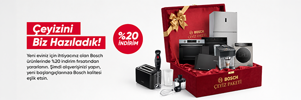 BOSCH ÇEYİZ KAMPANYASI