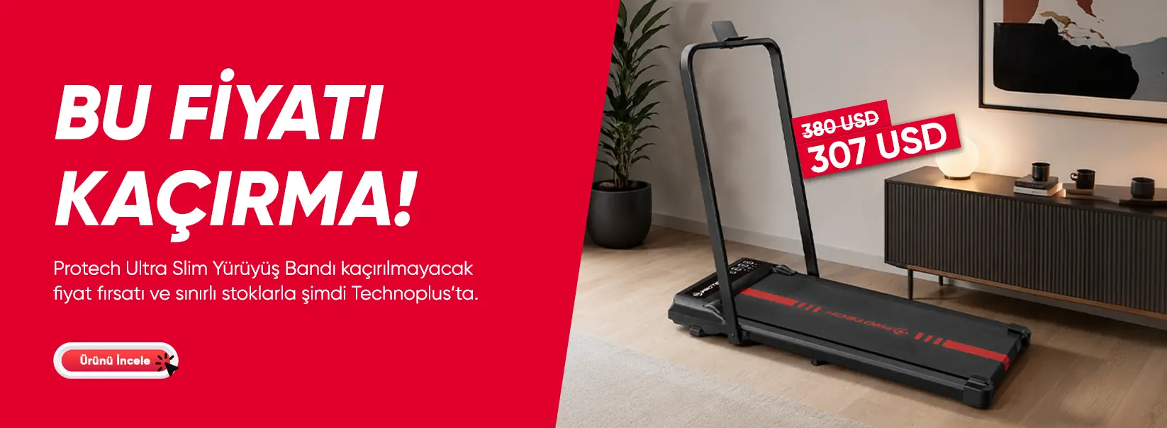Kıbrıs Yürüyüş Bandı Protech Ultra Slim